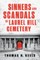 Sinners and Scandals of Laurel Hill Cemetery