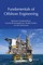 Fundamentals of Offshore Engineering