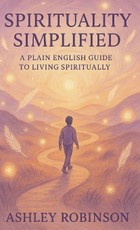 Spirituality, Simplified