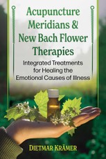 Acupuncture Meridians and New Bach Flower Therapies