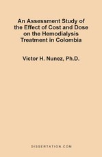 An Assessment Study of the Effect of Cost and Dose on the Hemodialysis Treatment in Colombia