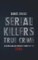 Serial Killers True Crime