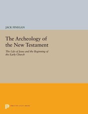 The Archeology of the New Testament