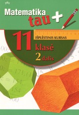 Matematika tau Plius.11 klasė. 2 dalis. Išplėstinis kursas