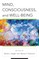 Mind, Consciousness, and Well-Being (Norton Series on Interpersonal Neurobiology)