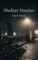 Shelter Stories