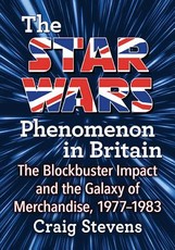 The Star Wars Phenomenon in Britain