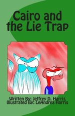 Cairo and the lie trap