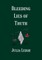 Bleeding Lies of Truth