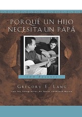 PorquÃ© Un Hijo Necesita Un PapÃ¡