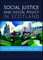 Social Justice and Social Policy in Scotland
