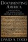 Documenting America: Lessons from the United States' Historical Documents
