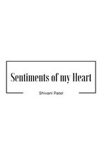 Sentiments of my Heart