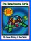 The Tuna Moona Turtle (Expanded Edition)