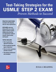 Test-Taking Strategies for the USMLE Step 2 Exam: Proven Methods to Succeed