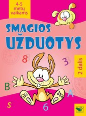 Smagios užduotys 4-5 metų vaikams. 2 dalis