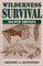 Wilderness Survival, Second Edition