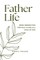 Father-Life