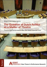 The Question of Dutch Politics as a Matter of Theatre
