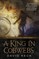 A King in Cobwebs: The Tales of Durand, Book Three
