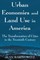 Urban Economics and Land Use in America: The Transformation of Cities in the Twentieth Century