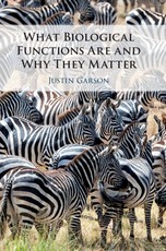 What Biological Functions Are and Why They Matter