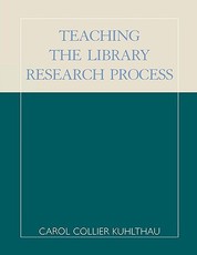 Teaching the Library Research Process