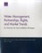 Water Management, Partnerships, Rights, and Market Trends