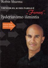 Vienuolio, kuris pardavė „Ferrarį“, lyderiavimo išmintis (kieti viršeliai)