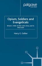 Opium, Soldiers and Evangelicals