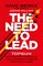 The Need to Lead