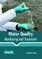 Water Quality: Monitoring and Treatment