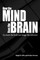 How the Mind Uses the Brain