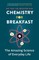Chemistry for Breakfast