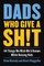 Dads Who Give a Sh!t