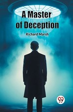A Master of Deception