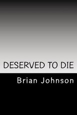 Deserved To Die