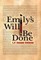 Emily's Will Be Done