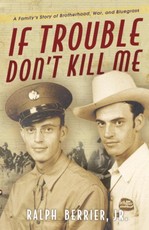 If Trouble Don't Kill Me