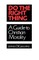 Do the Right Thing