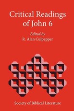 Critical Readings of John 6