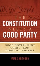 The Constitution Needs a Good Party