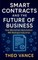 Smart Contracts and the Future of Business