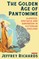 Golden Age of Pantomime, The