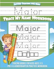 Major Letter Tracing for Kids Trace my Name Workbook