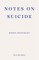 Notes on Suicide