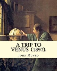 A Trip to Venus (1897). By