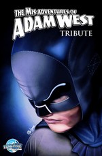 Misadventures of Adam West: Tribute Omnibus