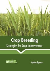 Crop Breeding: Strategies for Crop Improvement