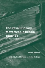 The Revolutionary Movement in Britain 1900-21
